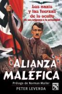 Cover of: Alianza Malefica/ Unholy Alliance by Peter Levenda