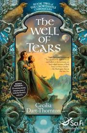 Cover of: The well of tears by Cecilia Dart-Thornton