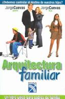 Cover of: Arquitectura familiar/Family Architecture