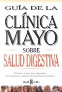 Cover of: Guia De LA Clinica Mayo Sobre Salud Digestiva