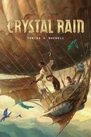 Cover of: Crystal rain by Tobias S. Buckell