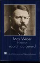 Cover of: Historia Economica General by Max Weber