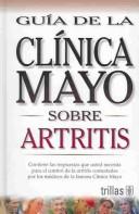 Cover of: Guía De La Clí­nica Mayo Sobre ARTRITIS