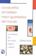 Cover of: Los Secretos De Belleza Mejor Guardados Del Mundo