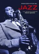 Cover of: Grandes mitos del jazz/ Icons of Jazz: Una Historia En Imagenes 1900 - 2000