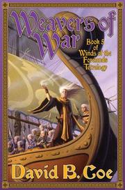 Cover of: Weavers of War: Book Five of Winds of the Forelands