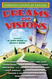 Cover of: Dreams and visions: fourteen flights of fantasy