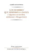 Cover of: Los Hombres Que Disperso La Danza Y Algu