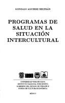 Cover of: Obra Antropologica, 5 Programas De Salud En La Situacion Intercultural