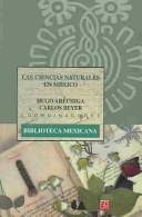 Cover of: Las ciencias naturales en México