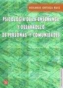 Cover of: Psicologia de La Enseñanza y Desarrollo de Personas y Comunidades by Rosario Ortega Ruiz