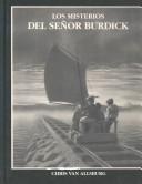 Cover of: Los Misterios Del Senor Burdick by Chris Van Allsburg, Odette Smith