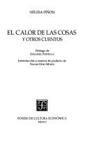 Cover of: El Calor de Las Cosas by Nélida Piñon