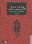 Sintaxis historica de la lengua española. Primera parte by Concepcion Company Company