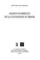 Cover of: Desenvolvimiento de La Ciudadania En Brasil by José Murilo de Carvalho