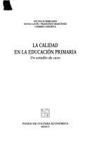 Cover of: La Calidad En La Educacion Primaria by Sylvia Schmelkes