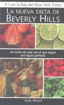 Cover of: La nueva dieta de Beverly Hills by Judy Mazel