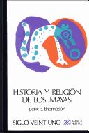 Cover of: Historia Y Religion De Los Mayas (Civilization of the American Indian)