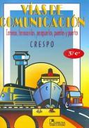 Cover of: Vias de comunicacion / Communication Lines