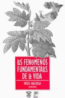 Cover of: Los Fenomenos Fundamentales De La Vida by Hugo Arechiga