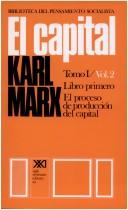 Cover of: Capital, El - Tomo I V.2 - Proceso de Produccion by Karl Marx