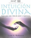 Cover of: Intuición divina by Lynn A. Robinson