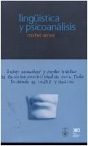 Cover of: Linguistica y Psicoanalisis: Freud, Saussure, Hjelmslev, Lacan y Los Otros (Linguistica y Teoria Literaria)