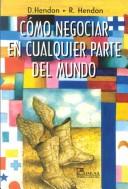 Cover of: Como Negociar En Cualquier Parte Del Mundo