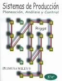 Cover of: Sistemas De Produccion / Production Systems: Planeacion, Analisis y control/ Planning, Analysis and Control