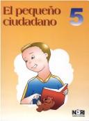 Cover of: El Pequeño Ciudadano 5