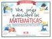 Cover of: Ven Juega Y Descubre Las Matematicas/Play and Find Out About Math