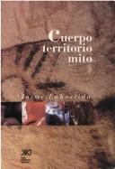 Cover of: Cuerpo, territorio, mito by Jaime Labastida