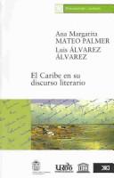 Cover of: El Caribe En Su Discurso literario
