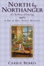 Cover of: North By Northanger, or The Shades of Pemberley by Carrie Bebris