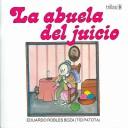 Cover of: La Abuela de Juicio / The Wise Grandmother (Tio Patota)