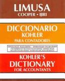 A dictionary for accountants by Kohler, Eric Louis, William Cooper
