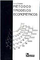 Cover of: Metodos Y Modelos Econometricos