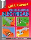 Cover of: Guia rapida, instalaciones electricas / Quick Guide: Wiring