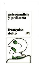 Cover of: Psicoanalisis y Pediatria - Las Grandes Nociones del Psicoanalisis