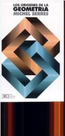 Cover of: Los Origenes de La Geometria by Michel Serres