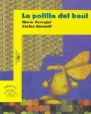 Cover of: LA Polilla Del Baul (Beginning Readers) by Mario Carvajal