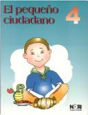 Cover of: El Pequeño Ciudadano 4