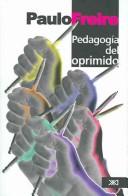 Cover of: Pedagogia Del Oprimido by Paulo Freire