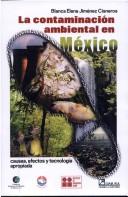 Cover of: La Contaminacion Ambiental En Mexico by Blanca Elena Jimenez