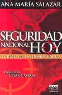 Cover of: Seguridad Nacional Hoy/today's National Security: Los Retos De LA Democracia (Nuevo Siglo)