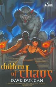 Cover of: Children of chaos by Dave Duncan