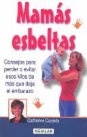 Cover of: Mamas Esbeltas (Thin Mothers)