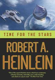Time for the Stars by Robert A. Heinlein