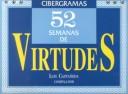 Cover of: 52 Semanas De Virtudes/52 Weeks of Virtue