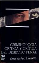 Cover of: Criminologia Critica y Critica de Derecho Penal - Introduccion a la Sociologia Juridico-Penal